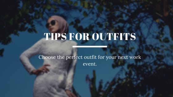 Choosing An Outfit For Your Next Work Event Or Occasion