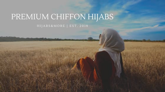 Hijabs&More’s Premium Chiffon Hijab Guide